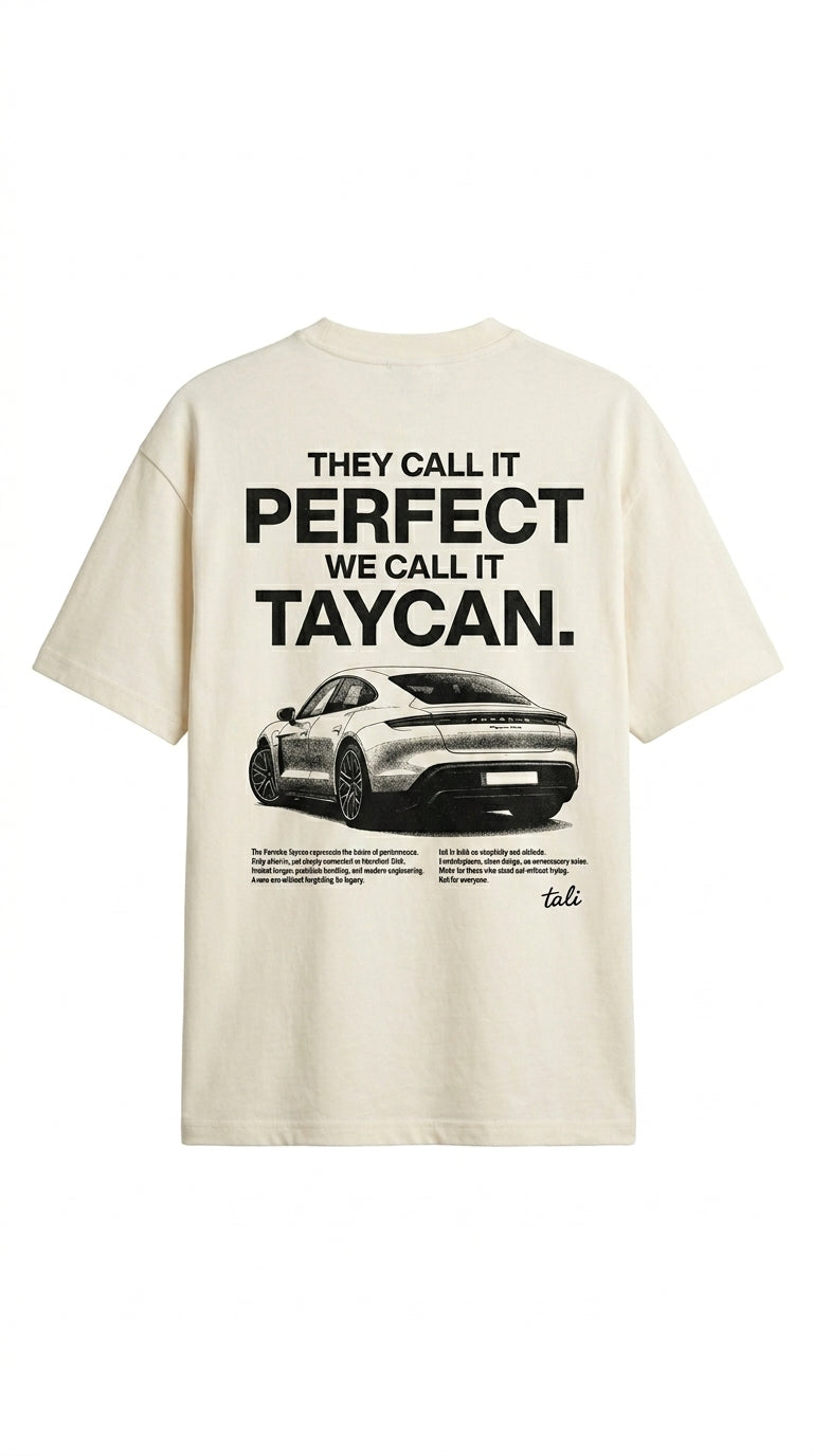 THEY CALL IT PERFECT WE CALL IT TAYCAN