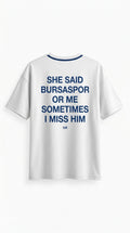SHE SAID BURSASPOR